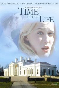 Time Of Her Life (2005) BluRay Dual Audio Hindi 720p [800Mb] || 480p [280MB] download