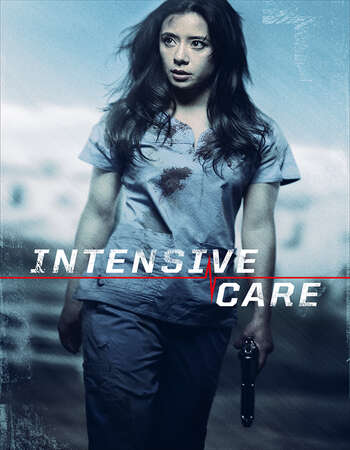 Intensive Care (2018) WEB DL DuaL Audio Hindi 720p [ 950MB ] || 480p [ 250MB ] download