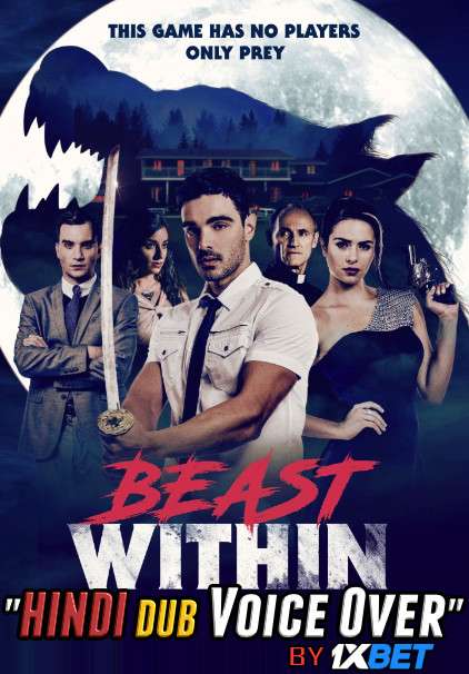 Beast Within (2019) WEBRip DuaL Audio Hindi Dubbd UnofficaL 1xBet Dubbed 720p [ 850MB ] download