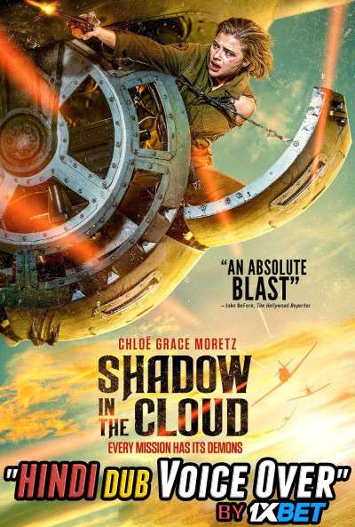 Shadow in the Cloud (2020) WEBRip DuaL Audio Hindi Dubbed UnofficiaL 1xBet Dubbed 720p [ 750MB ] download