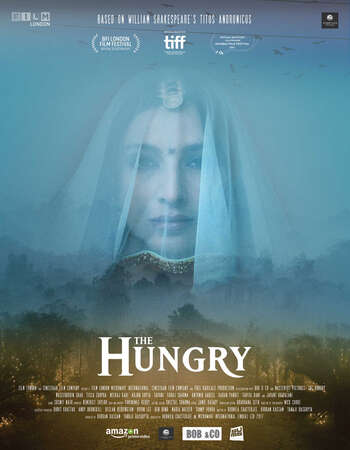 The Hungry (2017) WEB DL Hindi 720p [ 850MB ] || 480p [ 300MB ] download