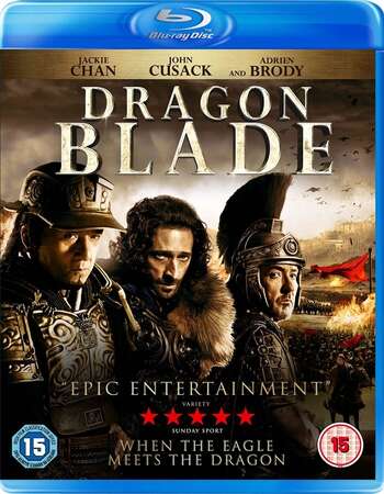 Dragon Blade (2015) BluRaY DuaL Audio Hindi 720p [ 1.1GB ] || 480p [ 400MB ] download