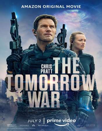 The Tomorrow War 2021 WEB DL Dual Audio Hindi ORG x264 1080p | 720p | 480p download