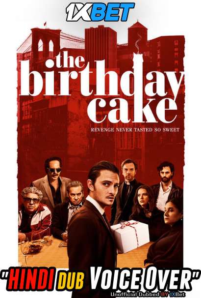 The Birthday Cake 2021 WEBRip Dual Audio Hindi Unoffical Dubbed 720p [1XBET] download