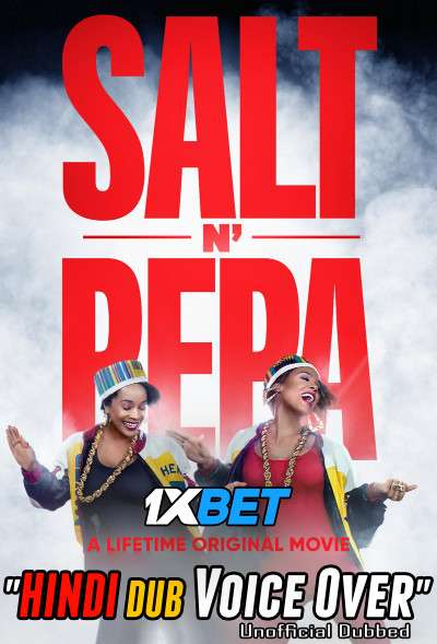 Salt-N-Pepa 2021 WEBRip Dual Audio Hindi Unofficial Dubbed 720p [1XBET] download