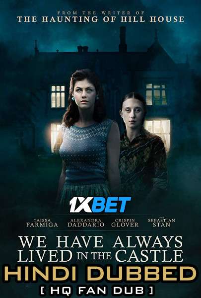 We Have Always Lived in the Castle 2018 WEBRip Dual Audio Hindi Fan Dubbed 720p [1XBET] download