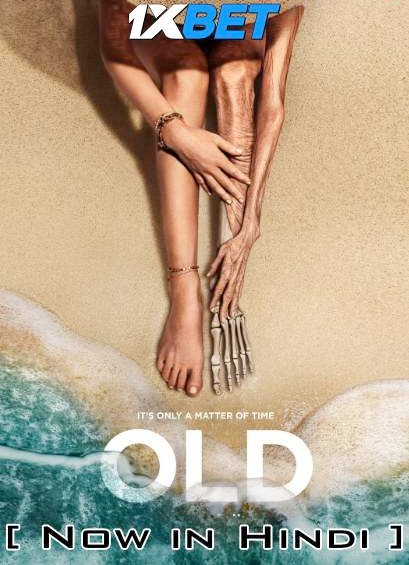 OLD 2021 WEB-DL Dual Audio Hindi CAM Audio 1080p | 720p | 480p [1XBET] download