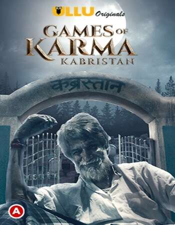 Games Of Karma (Kabristan) 2021 WEB-DL Hindi S01 ULLU 720p download