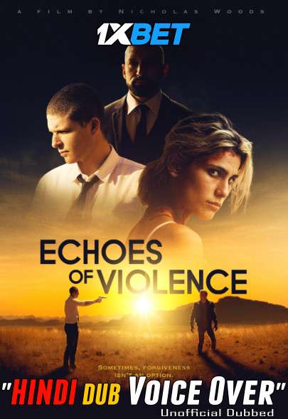 Echoes of Violence 2021 WEBRip Dual Audio Hindi Unofficial Dubbed 720p [1XBET] download