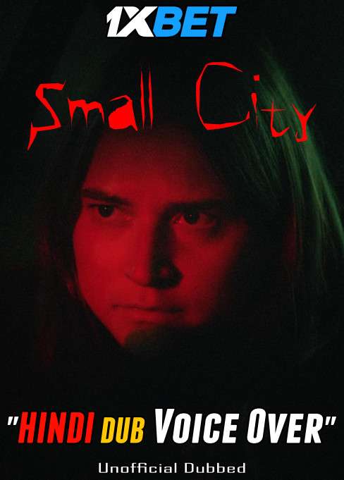 Small City 2021 WEBRip Dual Audio Hindi Unofficial Dubbed 720p [1XBET] download