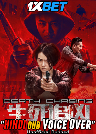 Death Chasing 2019 WEBRip Dual Audio Hindi Unofficial Dubbed 720p [1XBET] download