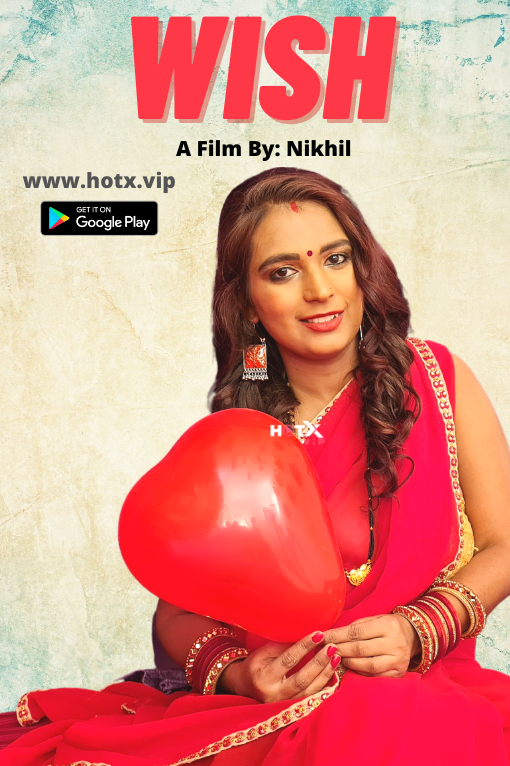 Wish 2021 HDRip Hindi HotX Originals Short Film 720p download