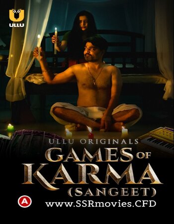 Games Of Karma (Sangeet) 2021 S01 WEB-DL Complete Hindi 720p download