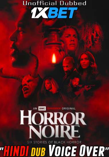 Horror Noire 2021 WEBRip Dual Audio Hindi Unofficial 720p [1XBET] download