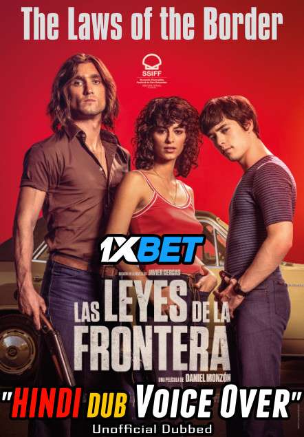 Las leyes de la frontera 2021 WEBRip Dual Audio Hindi UnofficiaL 720p [1XBET] download