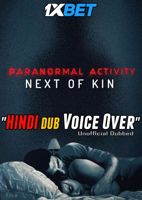 Paranormal Activity: Next of Kin 2021 WEBRip Dual Audio Hindi Unofficial 720p [1XBET] download