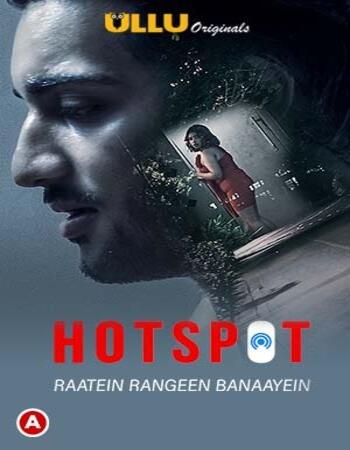 Raatein Rangeen Banaayein Hotspot 2021 S01 WEB-DL Hindi ULLU 1080p | 720p download