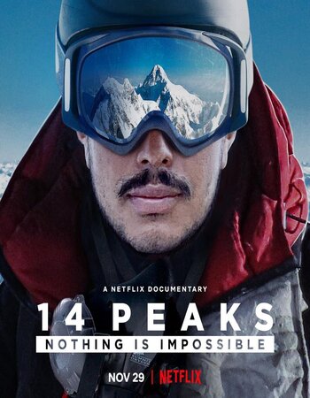 14 Peaks: Nothing Is Impossible 2021 WEB-DL Dual Audio Hindi ORG 1080p | 720p | 480p download