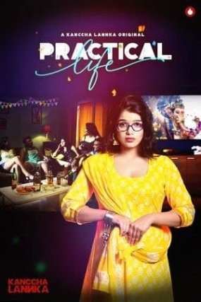 Practical 2021 S01 HDRip UNRATED Hindi Complete KancchaLannka Originals Odia Web Series 720p | 480p download