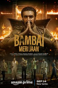 Download Bambai Meri Jaan S01 WEB-DL Hindi Web Series AMZN 1080p | 720p | 480p [1.7GB] download