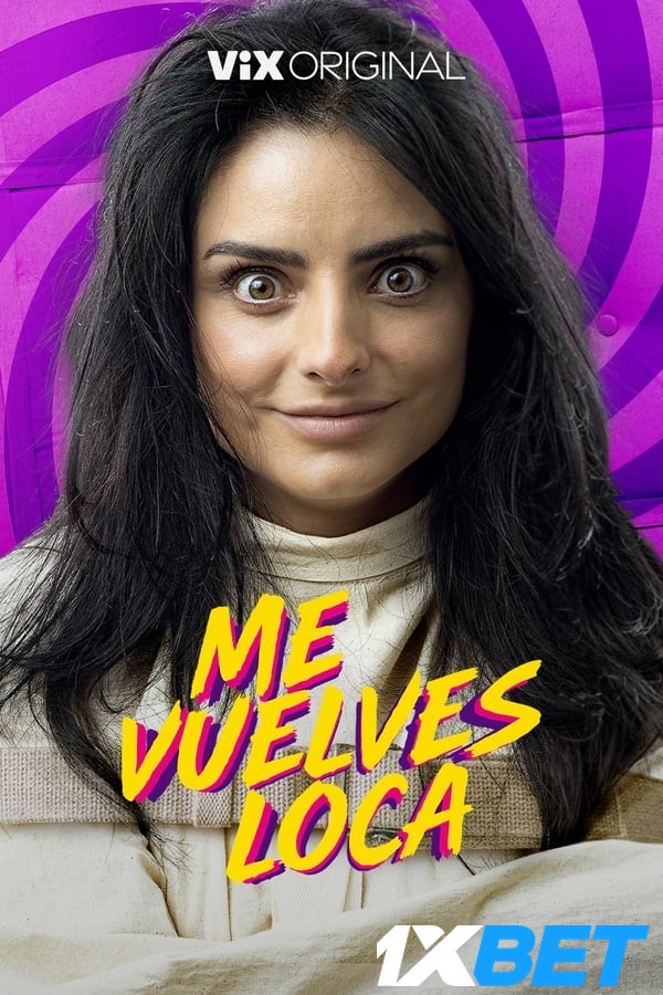 Download Me vuelves loca 2023 WEBRip 1XBET Voice Over 720p download