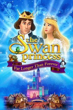 Download The Swan Princess Far Longer Than Forever 2023 BluRay Dual Audio Hindi ORG Full Movie 1080p | 720p | 480p [450MB] download