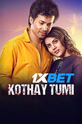 Download Kothay Tumi 2023 CAMRip 1XBET Voice Over 720p download