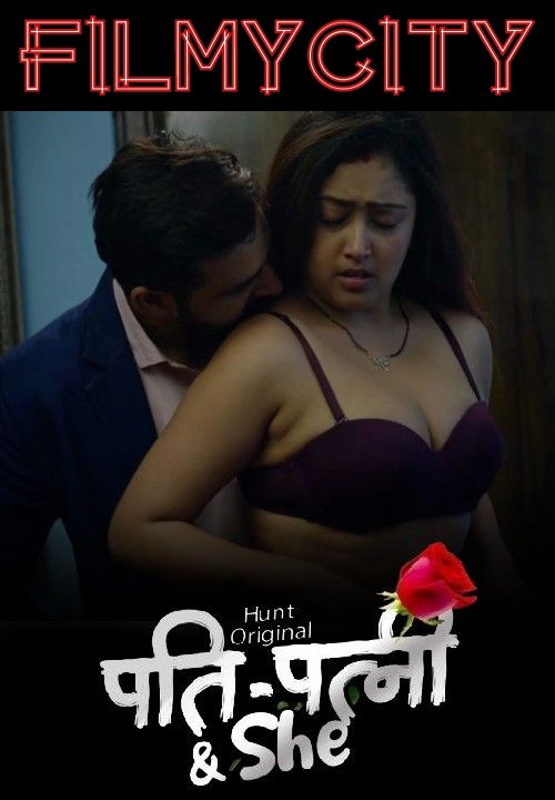 [18+] Pati Patni and She Season 01 Part 02 Hindi HuntCinema WEB Series 1080p | 720p | 480p [150MB] download