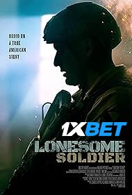 Download Lonesome Soldier 2023 WEBRip 1XBET Voice Over 720p download