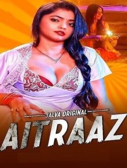 Download [18+] Aitraaz Part 1 (2023) WEB-DL  Hindi Jalva Web Series 1080p | 720p [200MB] download