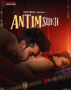 Download [18+] Antim Sukh S01 (2023) WEB-DL Hindi Idiotboxx Web Series 1080p | 720p [120MB] download