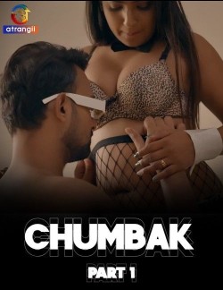 Download [18+] Chumbak S01 Part 1 (2023) WEB-DL Hindi Atrangii Web Series 1080p | 720p | 480p [350MB] download