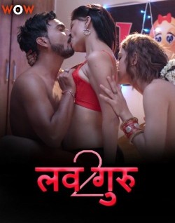 Download [18+] Love Guru Part 1 (2022) WEB-DL Hindi WOW Web Series 1080p | 720p [250MB] download