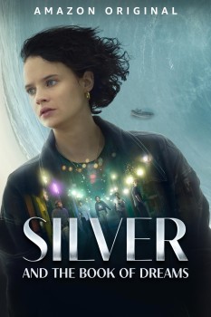 Download Silver and the Book of Dreams (2023) BluRay Dual Audio Hindi ORG 1080p | 720p | 480p [300MB] download