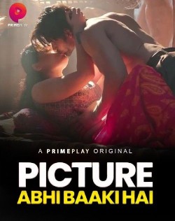 Download [18+] Picture Abhi Baaki Hai S01 Part 1 (2023) WEB-DL Hindi PrimePlay Web Series 1080p | 720p [220MB] download