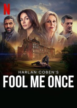 Download Fool Me Once (Season 1) WEB-DL Complete Hindi Dubbed Netflix Series 1080p | 720p | 480p [1GB] download