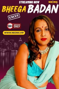 [18+] Download Bheega Badan (2024) UNCUT Hindi Short Film NeonX 1080p | 720p [180MB] download