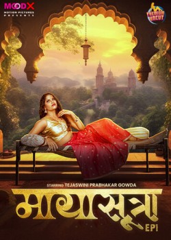 Download [18+] Maya Sutra (Season 1) Hindi Moodx Web Series 720p (E01 ADDED) download