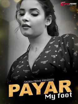 [18+] Download Payar My Foot (2024) (Season 1) UNRATED Tadkaprime Web Series 720p download