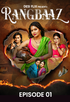 Download [18+] Rangbaaz (Season 1) WEB-DL Hindi DesiFlix Web Series 720p (E03 ADDED) download