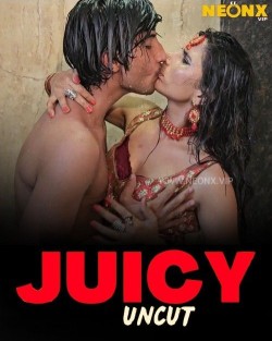 [18+] Download Juicy (2024) UNCUT Hindi Short Film NeonX 1080p | 720p [150MB] download