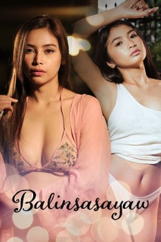 [18+] Download Balinsasayaw (2024) WEB-DL Tagalog VMax 1080p | 720p | 480p [300MB] download