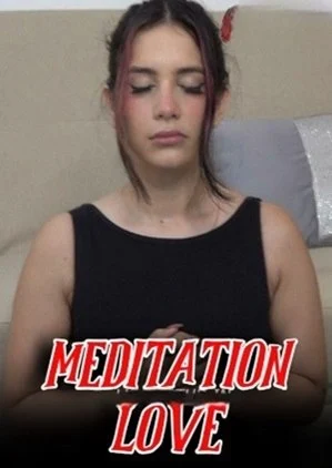 [18+] Meditation Love (2024) Hindi NiksIndian Short Films Watch Online download