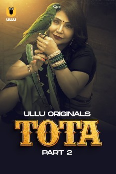 Download [18+] Tota Part 2 (2024) WEB-DL Hindi Ullu Originals Web Series 1080p | 720p | 480p [300MB] download