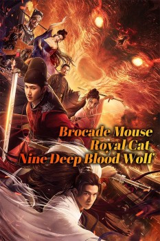 Download The Brocade Mouse Royal Cat Nine Deep Blood Wolf (2021) WEB-DL Dual Audio Hindi ORG 1080p | 720p | 480p [270MB] download