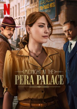 Download Midnight at the Pera Palace (Season 2) Complete Hindi ORG Dubbed Web Series Netflix WEB-DL 720p | 480p [1.7GB] download